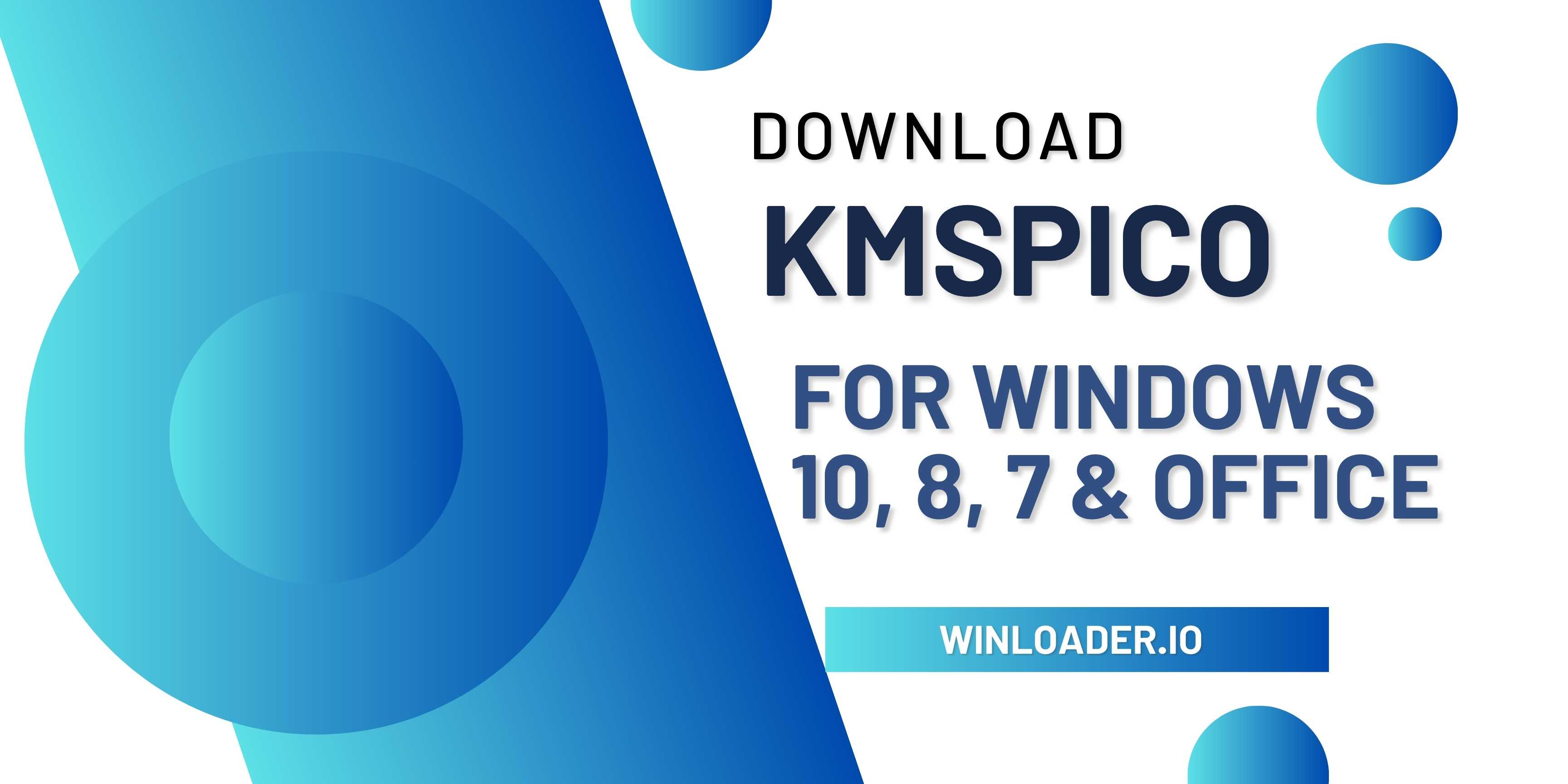Download KMSpico for Windows 10, 8, 7 & Office